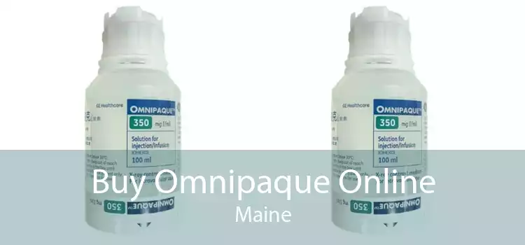 Buy Omnipaque Online Maine