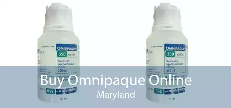 Buy Omnipaque Online Maryland