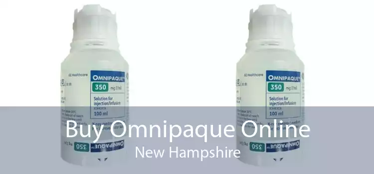 Buy Omnipaque Online New Hampshire