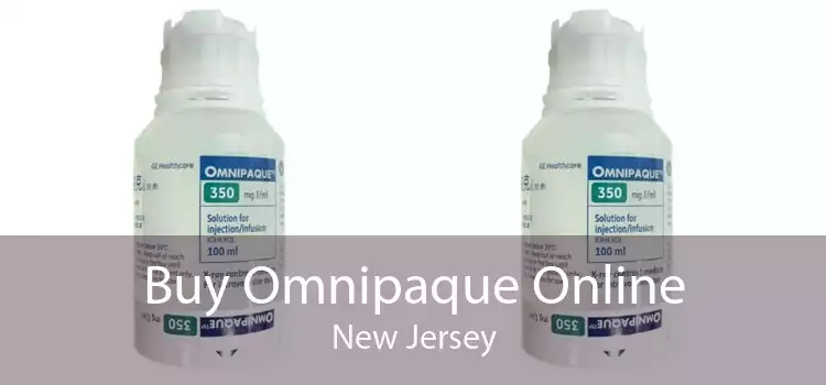 Buy Omnipaque Online New Jersey