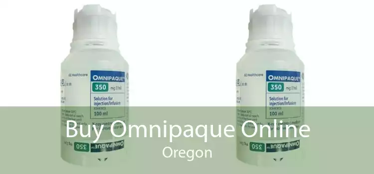 Buy Omnipaque Online Oregon