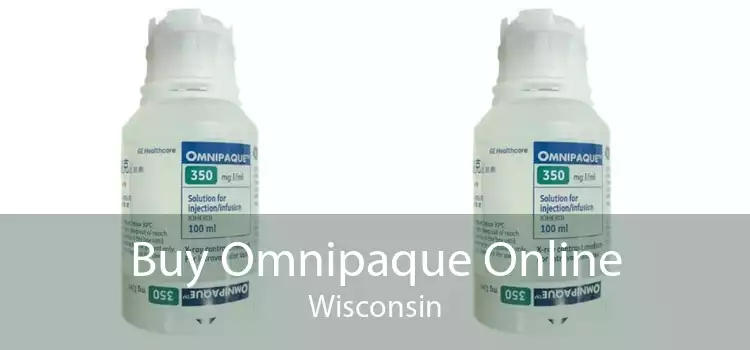 Buy Omnipaque Online Wisconsin