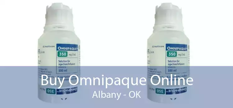 Buy Omnipaque Online Albany - OK
