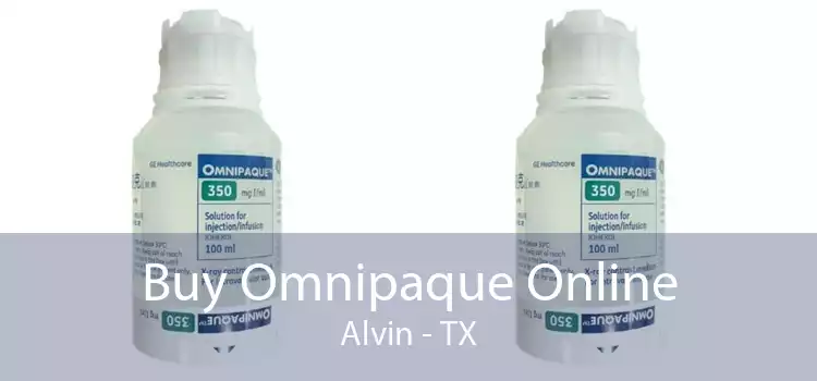 Buy Omnipaque Online Alvin - TX