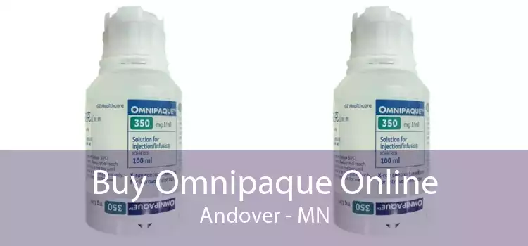 Buy Omnipaque Online Andover - MN