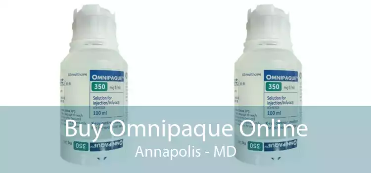 Buy Omnipaque Online Annapolis - MD