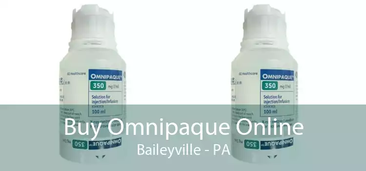 Buy Omnipaque Online Baileyville - PA