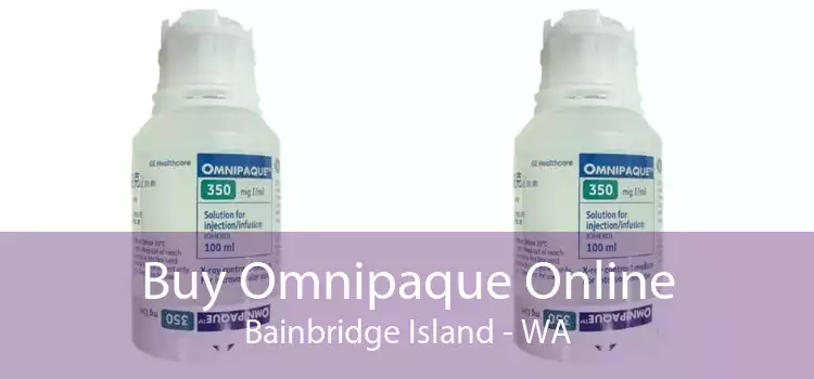Buy Omnipaque Online Bainbridge Island - WA