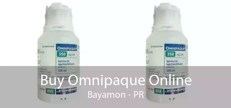 Buy Omnipaque Online Bayamon - PR