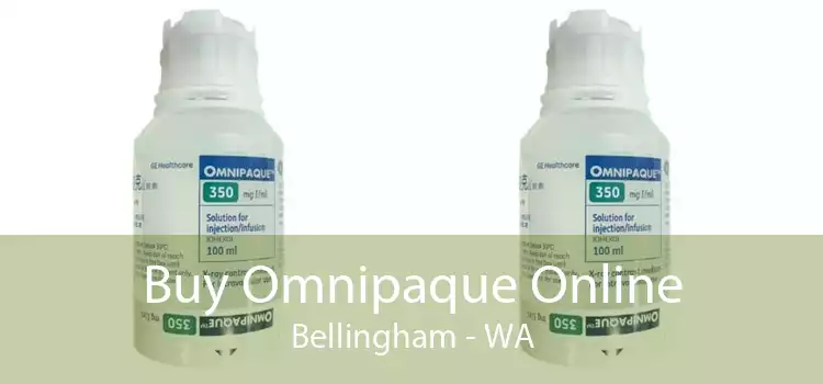 Buy Omnipaque Online Bellingham - WA