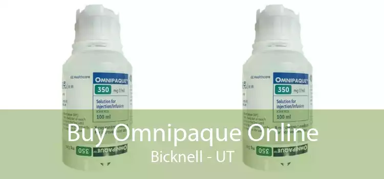 Buy Omnipaque Online Bicknell - UT