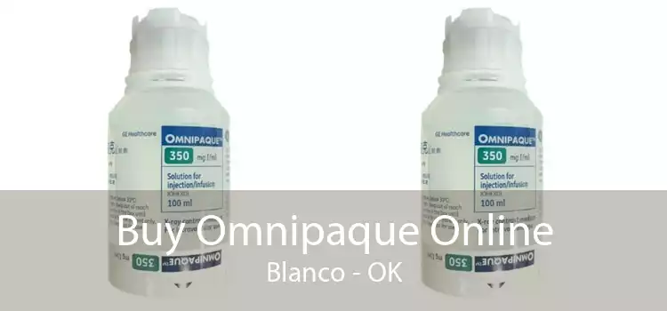 Buy Omnipaque Online Blanco - OK