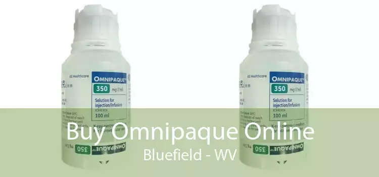 Buy Omnipaque Online Bluefield - WV