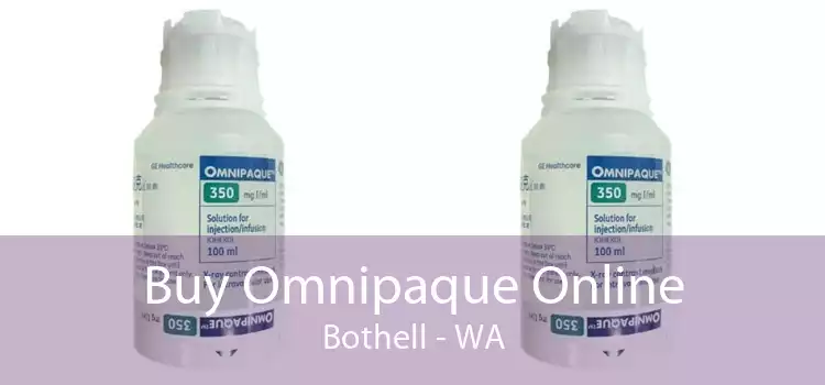 Buy Omnipaque Online Bothell - WA