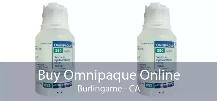 Buy Omnipaque Online Burlingame - CA