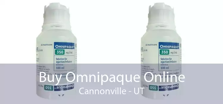 Buy Omnipaque Online Cannonville - UT