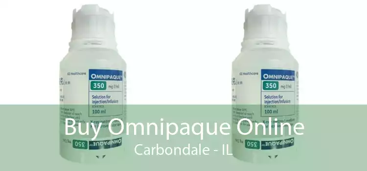 Buy Omnipaque Online Carbondale - IL