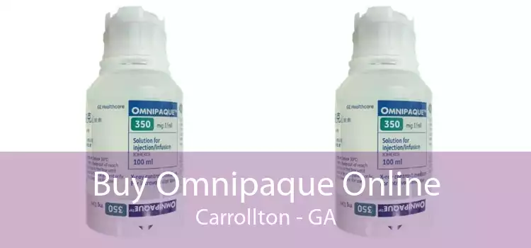 Buy Omnipaque Online Carrollton - GA