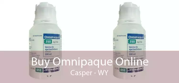Buy Omnipaque Online Casper - WY