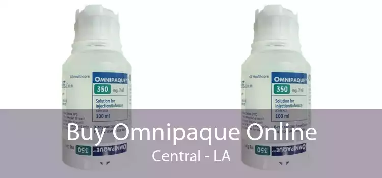 Buy Omnipaque Online Central - LA