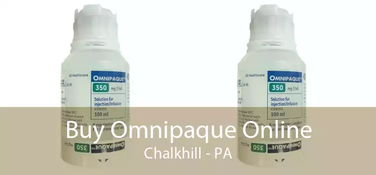 Buy Omnipaque Online Chalkhill - PA