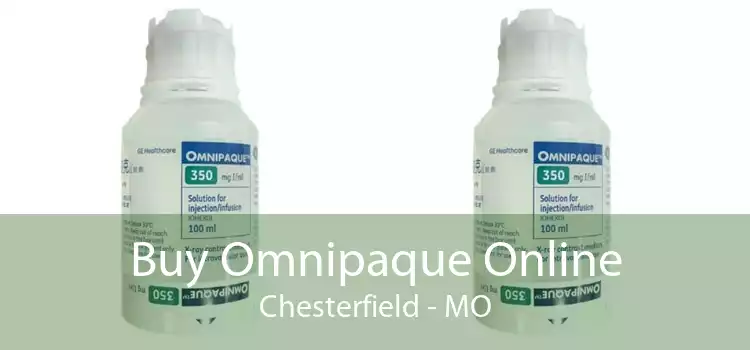 Buy Omnipaque Online Chesterfield - MO