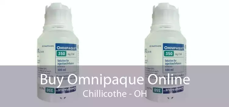 Buy Omnipaque Online Chillicothe - OH