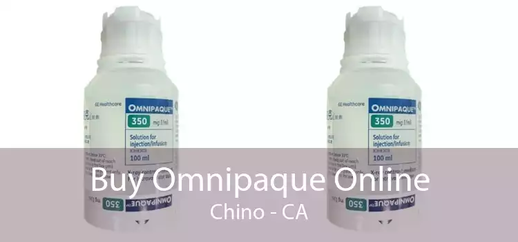 Buy Omnipaque Online Chino - CA