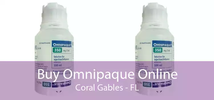 Buy Omnipaque Online Coral Gables - FL