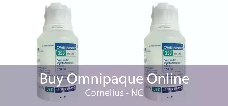 Buy Omnipaque Online Cornelius - NC