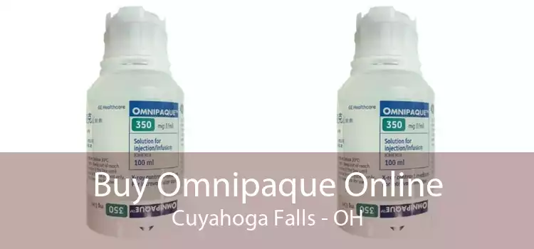 Buy Omnipaque Online Cuyahoga Falls - OH