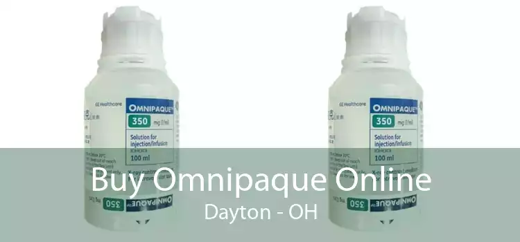 Buy Omnipaque Online Dayton - OH