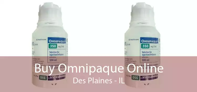 Buy Omnipaque Online Des Plaines - IL