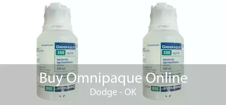 Buy Omnipaque Online Dodge - OK