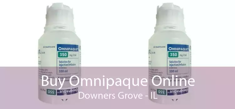 Buy Omnipaque Online Downers Grove - IL